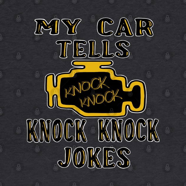 My car tells knock knock jokes by Ugga Dugga Designs